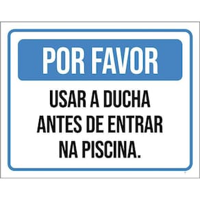 Placa Por Favor Usar Ducha Antes Da Piscina 36X46