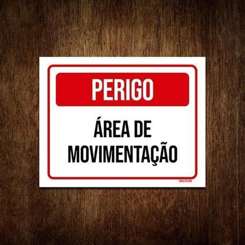 Placa De Sinalização - Perigo Área De Movimentação 36X46