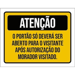 Kit 3 Placas Atenção Portão Só Deverá Ser Aberto Visitante