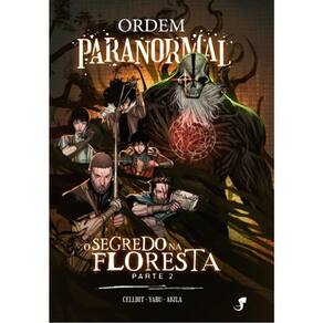 Ordem Paranormal Vol. 3 - O Segredo Na Floresta, Parte 2