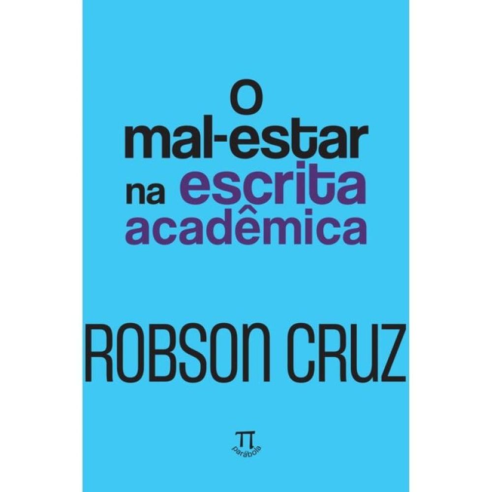 O Mal-Estar Na Escrita Acadêmica