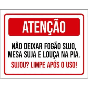 Kit 3 Placas Atenção Deixar Fogão Sujo Mesa Suja Louça Pia