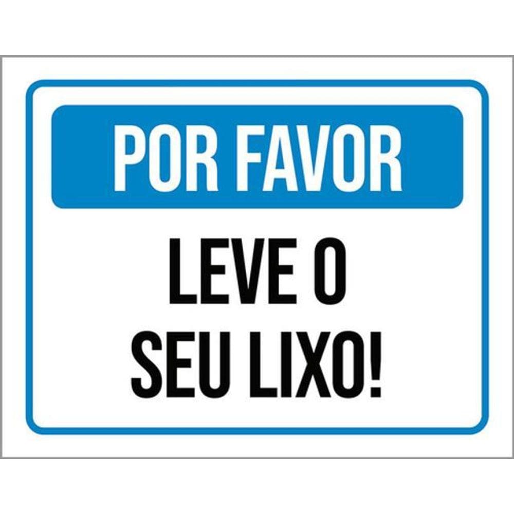 Kit 5 Placas Por Favor Leve Seu Lixo 36X46