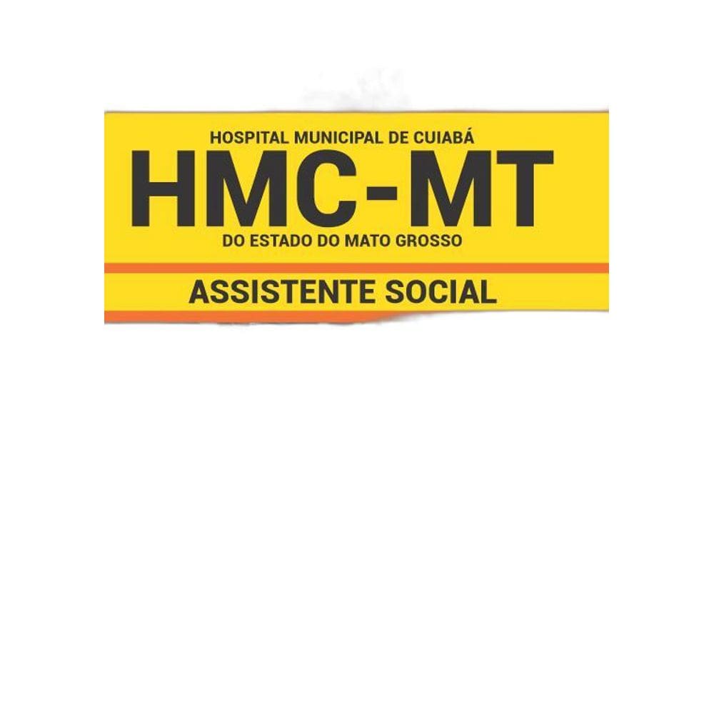 Apostila Concurso HMC MT 2019 Assistente Social