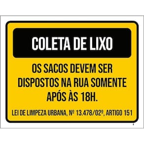 Kit 3 Placas Coleta Lixo Sacos Dispostos Após 18 Horas