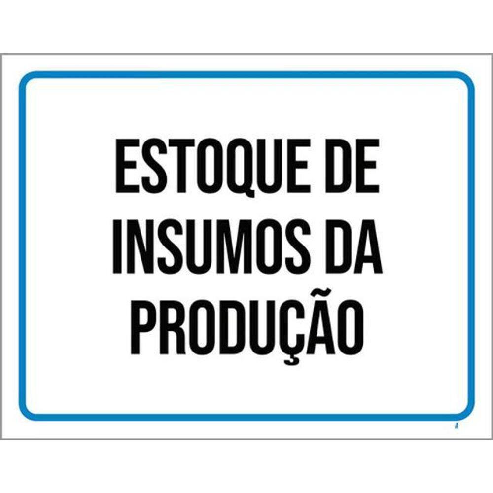Kit 3 Placas Estoque Insumos Da Produção