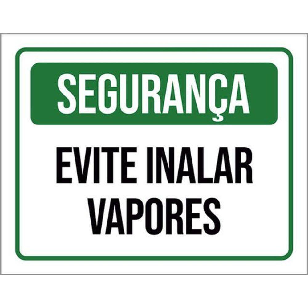 Kit 3 Placas Sinalização - Segurança Evite Inalar Vapores