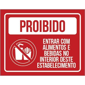 Placa Proibido Entrar Com Alimentos E Bebidas 36X46