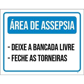 Kit 3 Placas Área Assepsia Bancada Livre Feche Torneiras
