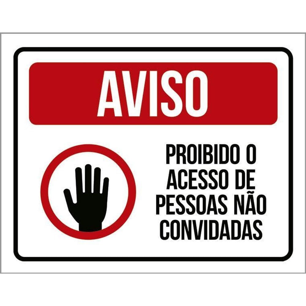 Placa Proibido Acesso De Pessoas Não Autorizadas 36X46