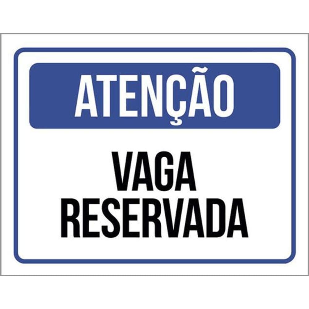 Kit 3 Placas De Sinalização - Atenção Vaga Reservada