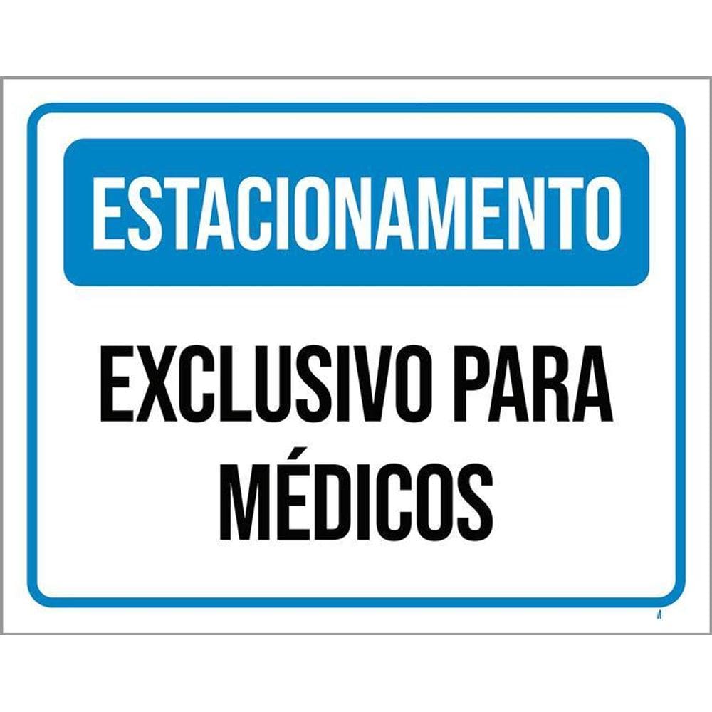 Kit 3 Placas Estacionamento Exclusivo Para Médicos