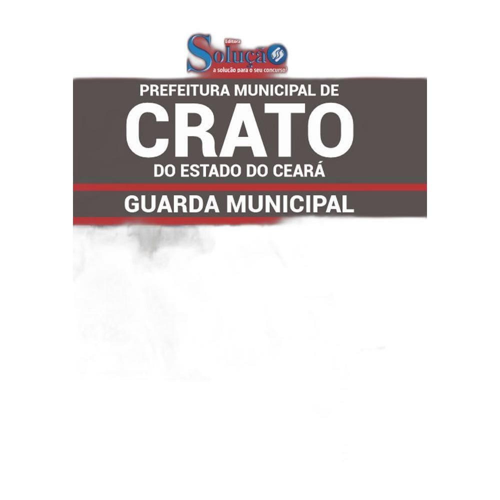 Apostila Prefeitura Crato Ce - Guarda Municipal