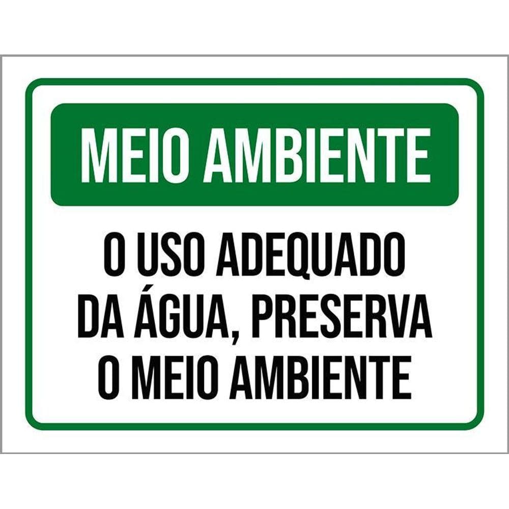 Placa Meio Ambiente Uso Adequado Da Água Preserva 36X46