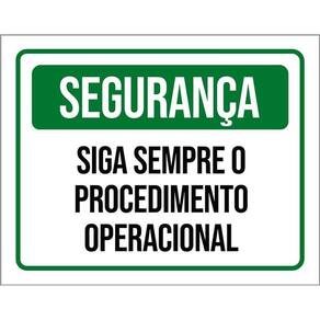 Placa Segurança Siga Sempre Procedimento Operacional 36X46
