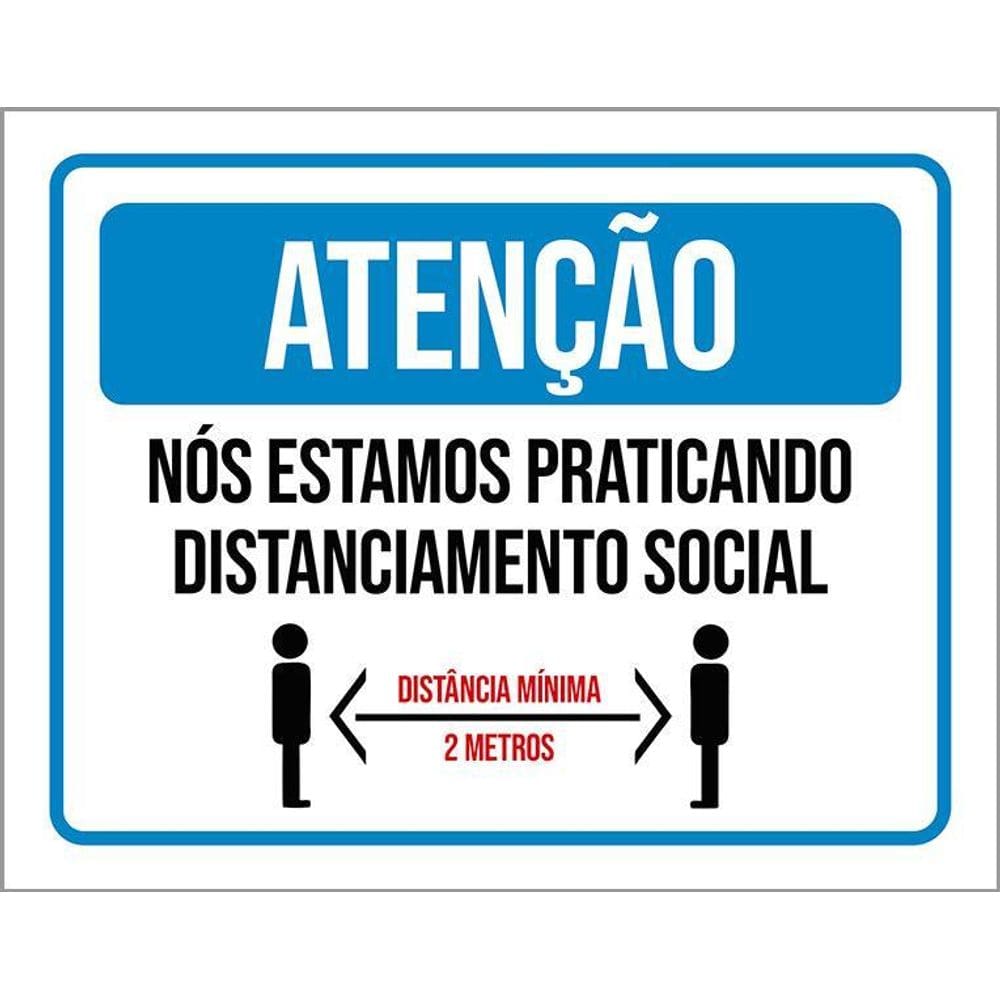 Kit 3 Placas Distanciamento Social Nós Estamos Praticando