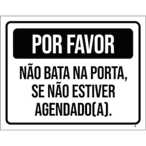 Kit 3 Placas Por Favor Não Bata Porta Sem Agendamento