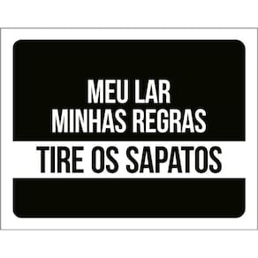 Kit 3 Placas Decorativa Meu Lar Minhas Regras Tire Sapatos