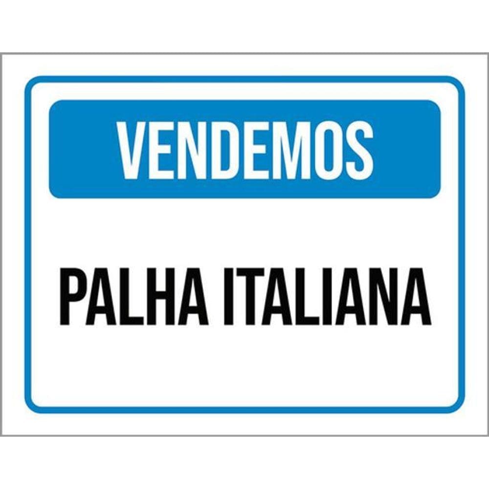 Kit 3 Placas Vendemos Palha Italiana
