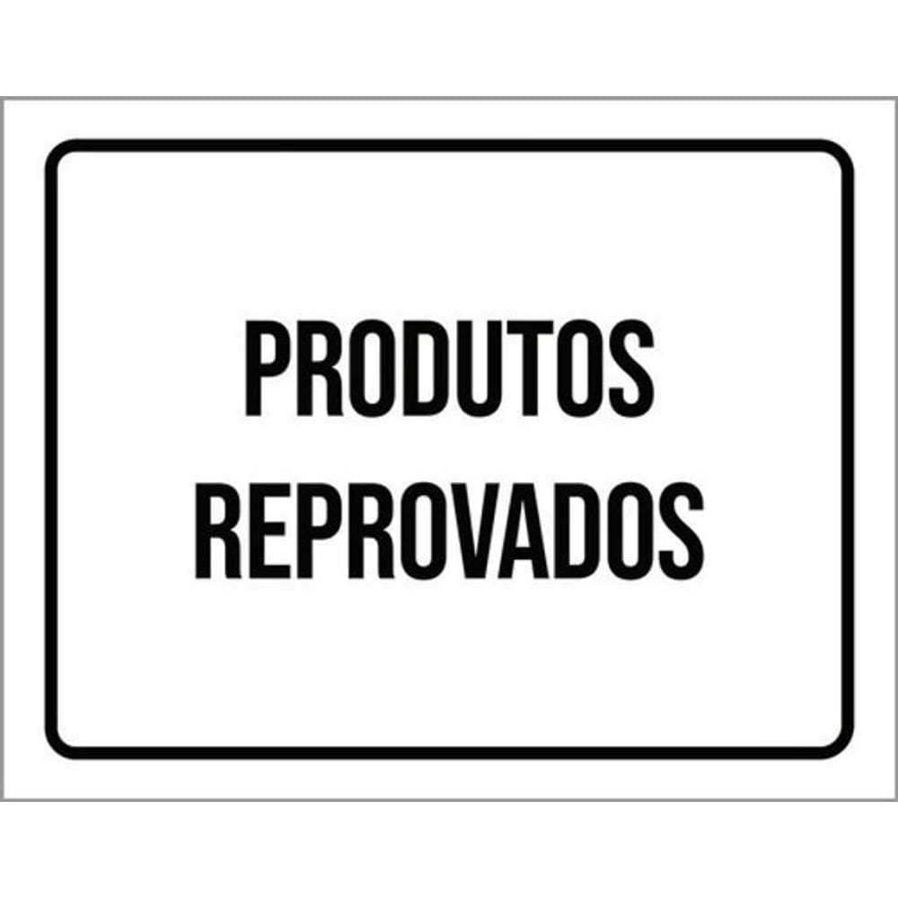 Kit 3 Placas Sinalização - Produtos Reprovados