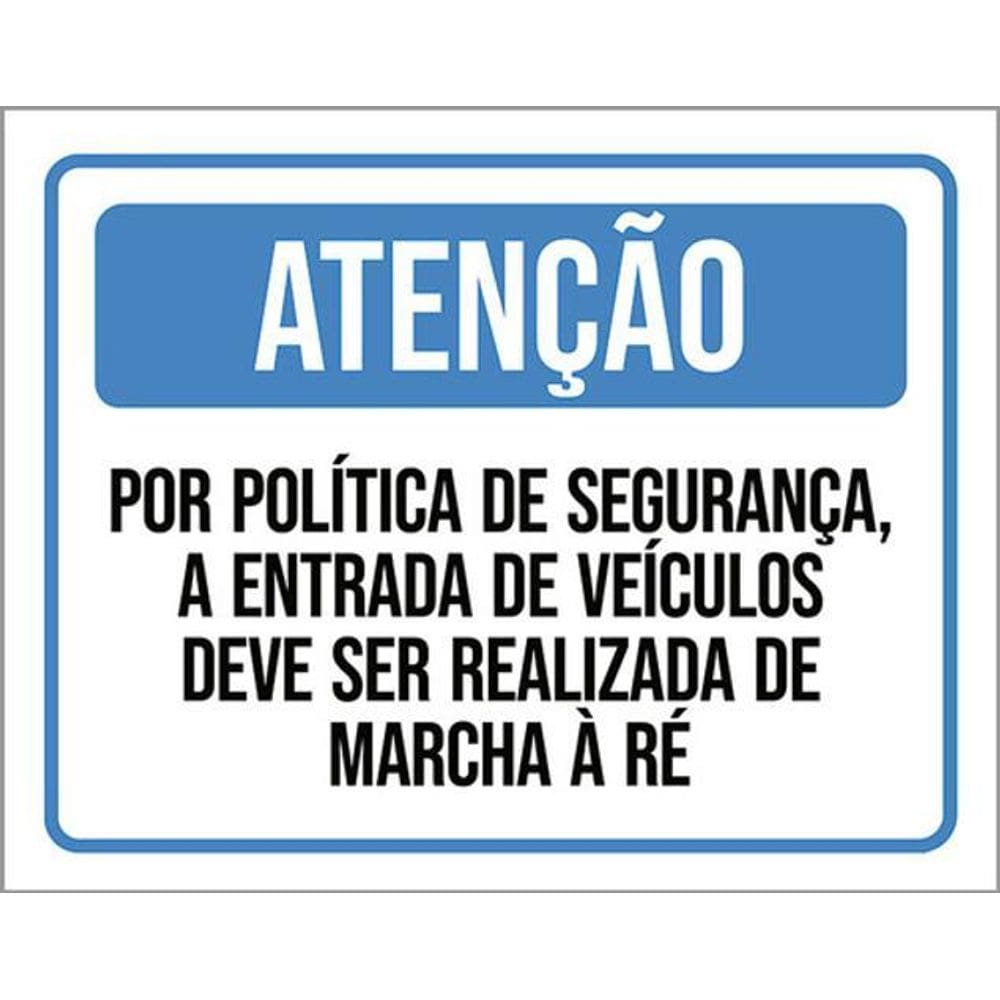 Kit 3 Placas Atenção Política Segurança Entrada Veículos Ré