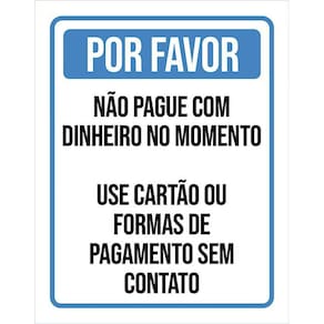 Kit 3 Placas Distanciamento Social Não Pague Com Dinheiro