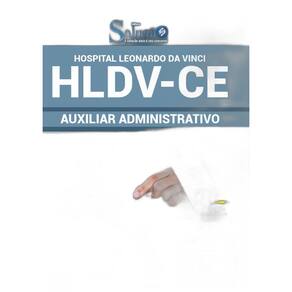 Apostila Concurso Hldv Ce - Auxiliar Administrativo