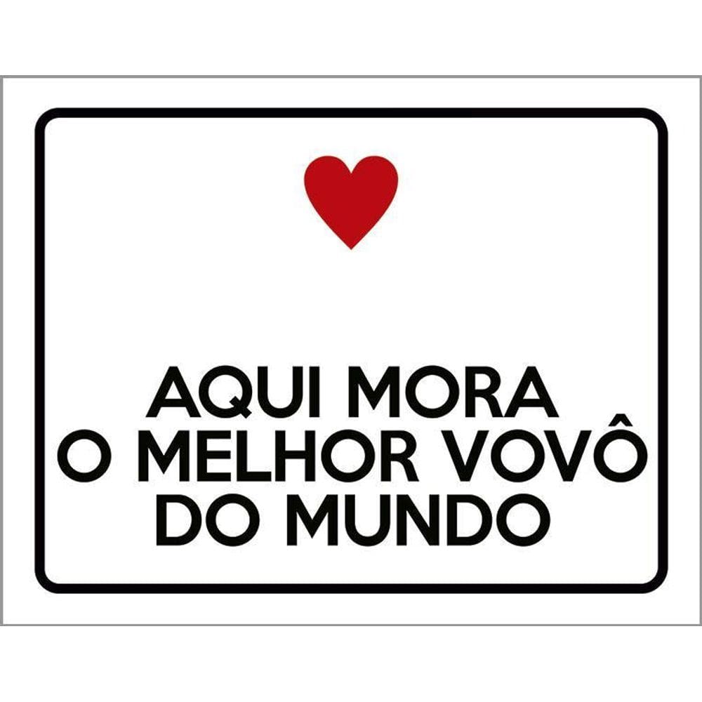 Placa Decorativa Aqui Mora Melhor Vovô Do Mundo 36X46