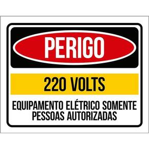 Placa Perigo 220 Volts Somente Pessoas Autorizadas 36X46