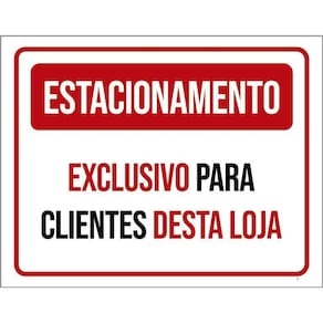 Kit 3 Placas Estacionamento Exclusivo Clientes Loja 27X35