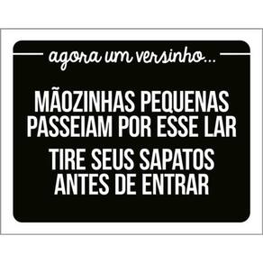 Kit 3 Placas Mãozinhas Pequenas Tire Sapatos Entrar