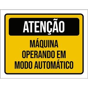 Kit 3 Placas Atenção Máquina Operando Modo Automático