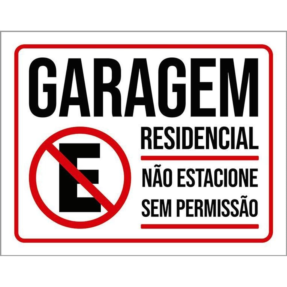 Kit 3 Placas Garagem Residencial Não Estacione Sem Permissão