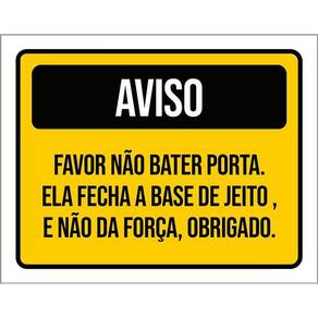 Placa Sinalização - Aviso Não Bater Porta Com Força 36X46