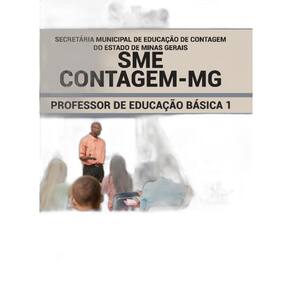 Apostila Sme Contagem Mg - Professor De Educação Básica 1