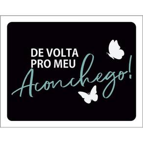 Kit 3 Placas Decorativa De Volta Pro Meu Aconchego