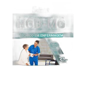 Apostila Concurso Hob Mg - Técnico Em Enfermagem
