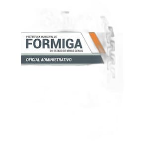 Apostila Formiga MG 2019 - Oficial Administrativo
