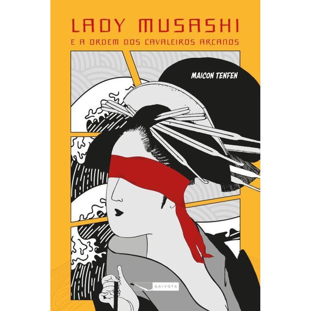 Lady Musashi E A Ordem Dos Cavaleiros Arcanos