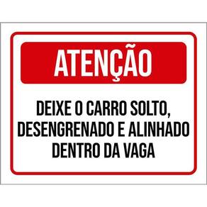 Kit 3 Placas Atenção Carro Solto Desengrenado Alinhado
