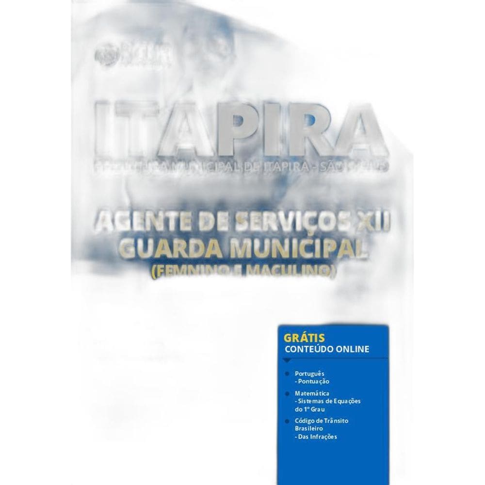 Apostila Itapira Sp - Agente Serviços Xii Guarda Municipal