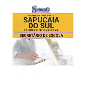 Apostila Sapucaia Do Sul Rs 2019 - Secretário De Escola