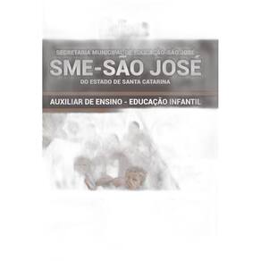 Apostila Sme São José Sc - Auxiliar De Ensino - Infantil