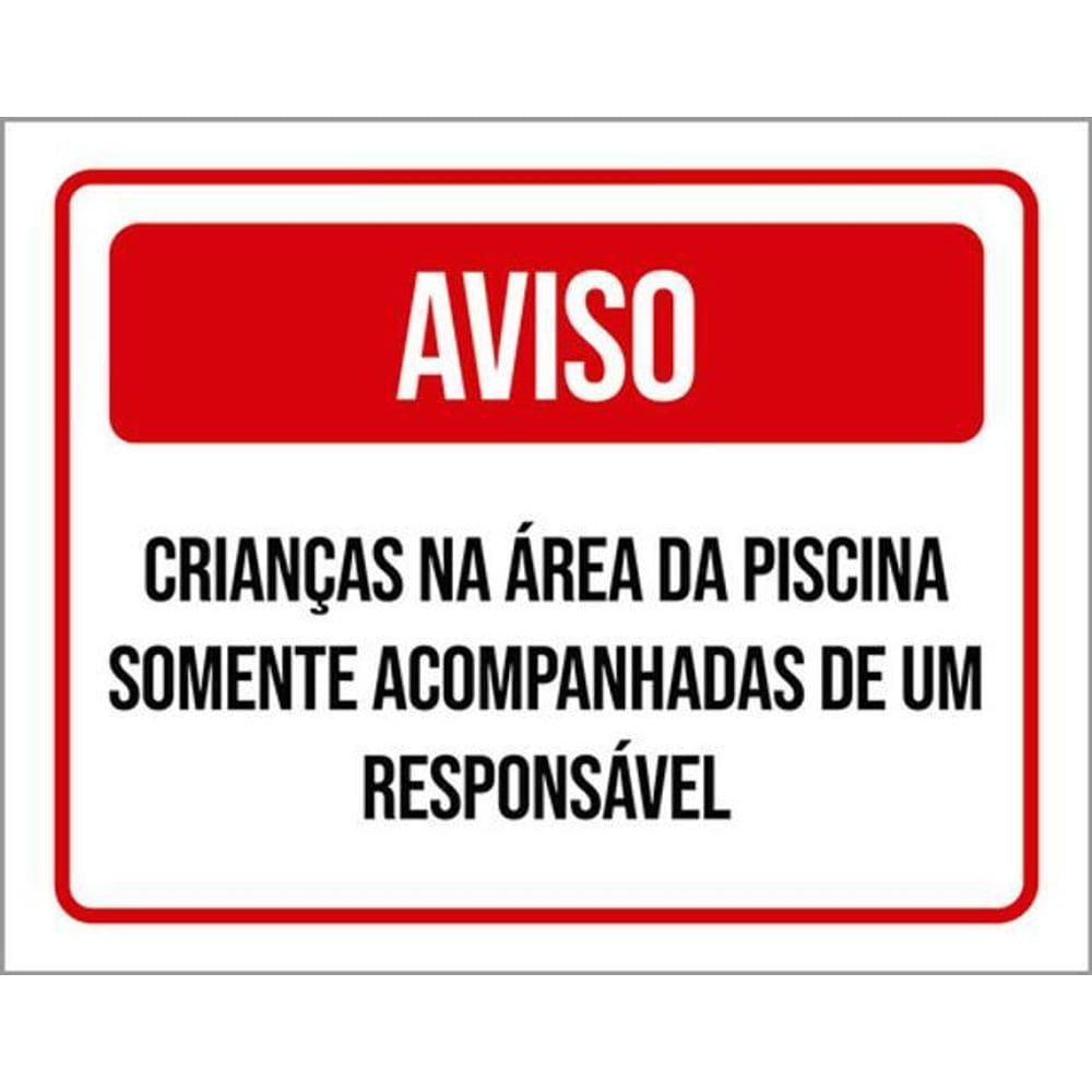 Kit 3 Placas Aviso Crianças Área Piscina Acompanhadas