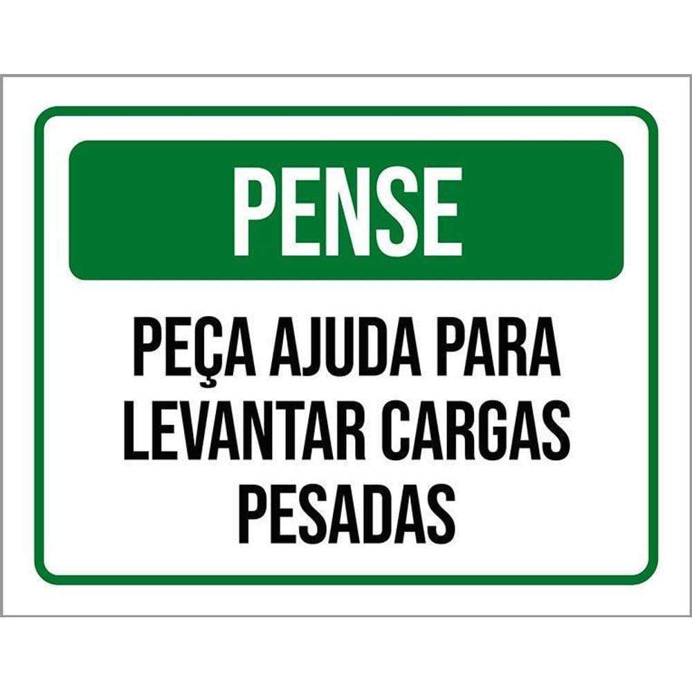 Placa Pense Peça Ajuda Levantar Cargas Pesadas 36X46