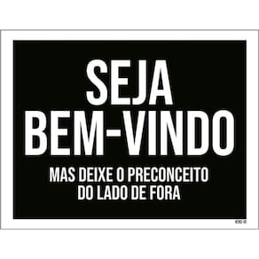 Kit 3 Placas Decorativa Bem Vindo Preconceito Lado Fora