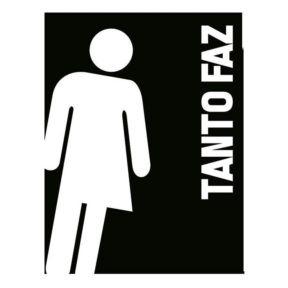 Kit 3 Placas Banheiro Sinalizacão Tanto Faz Unissex