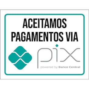Placa Sinalização - Aceitamos Pagamentos Px 36X46