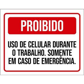 Kit 3 Placas Proibido Uso Celulare Durante Trabalho