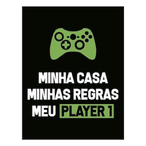 Placa Decorativa - Minha Casa Meu Player 1 Xb 36X46